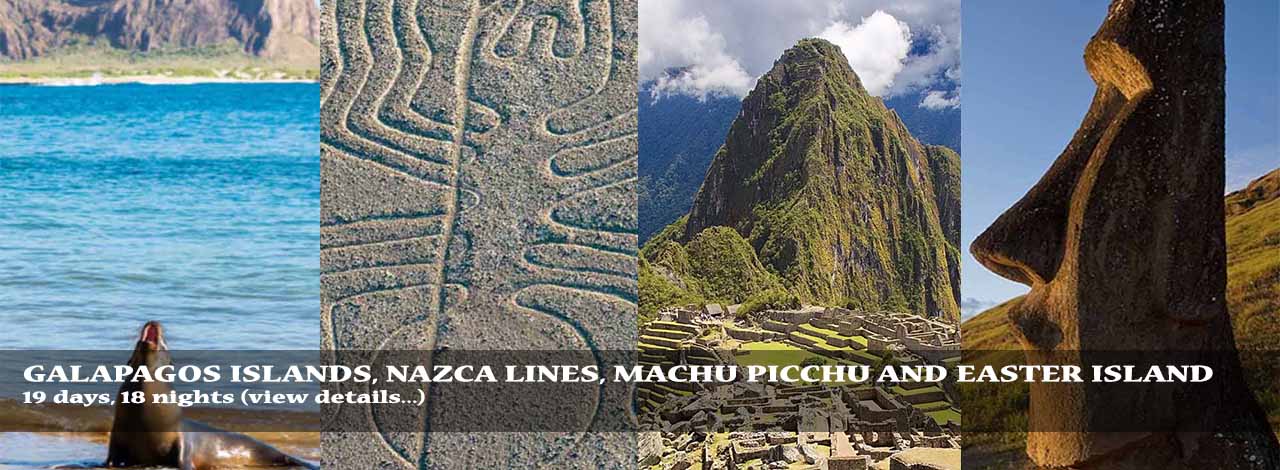 Galapagos Islands, Nazca Lines, Machu Picchu, Easter Island