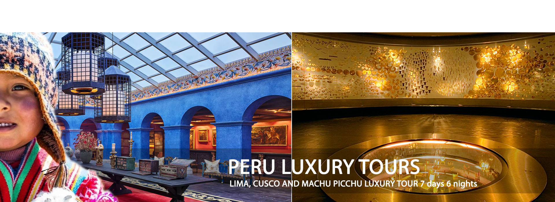 Peru Luxury Tours